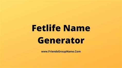 fetlife name generator|Afterlife names .